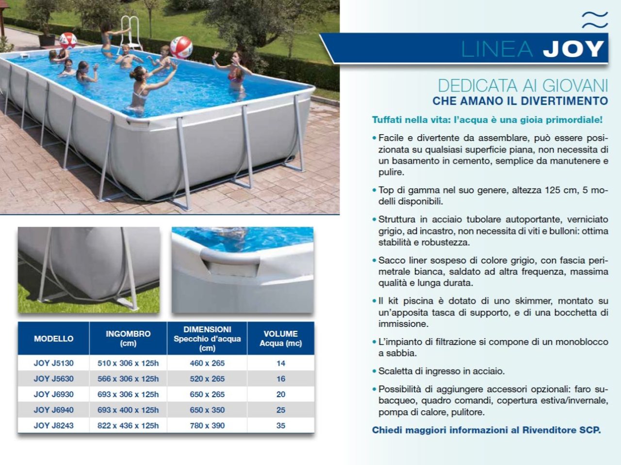 Piscina fuori terra Joy - 1